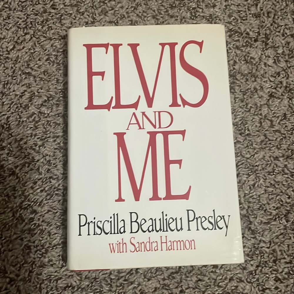 Elvis and Me by Priscilla Presley hardcover book
